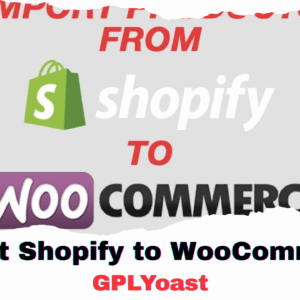Import Shopify to WooCommerce