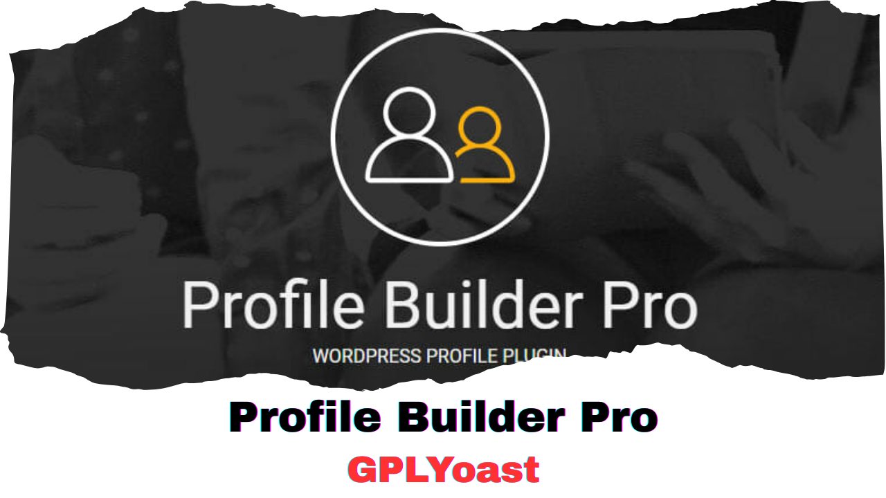 Profile Builder Pro